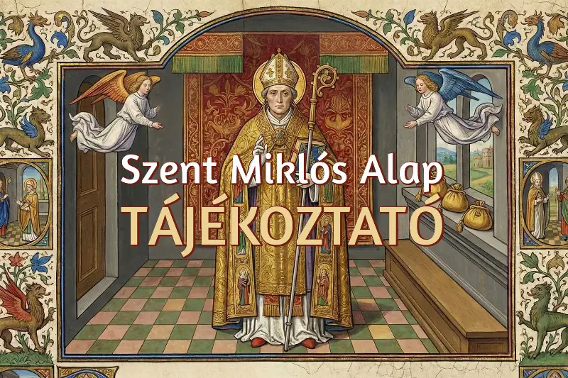 Tájékoztatás a „Szent Miklós Alap az Esztergomi Gyermekekért” támogatási alapról